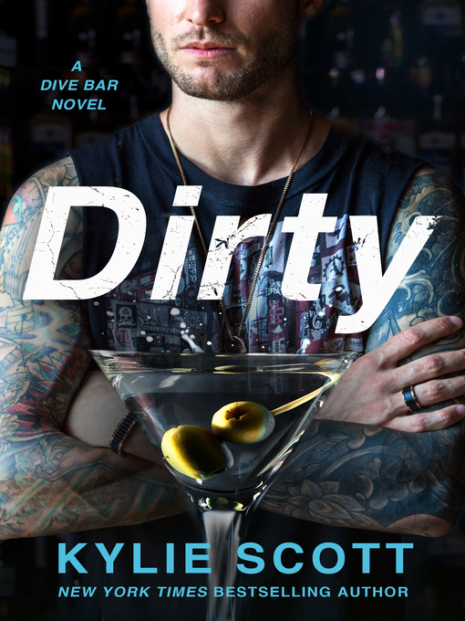 Title details for Dirty by Kylie Scott - Available